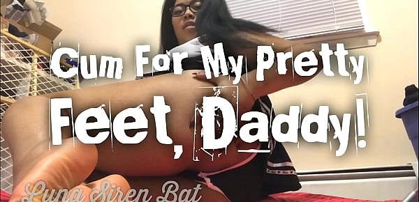  Luna Bat Femdom Brat Makes Daddy Cum For Her Feet (solo)